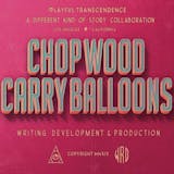 Chop Wood Carry Balloons