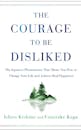 The Courage to be Disliked